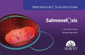 Principales retos en avicultura. Salmonelosis