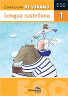 Cuaderno de verano. Lengua castellana 1º ESO