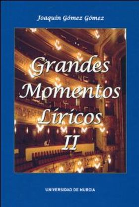 GRANDES MOMENTOS LÍRICOS II