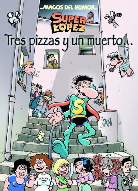 MHSLOPEZ Nº 168. TRES PIZZAS Y UN MUERTO