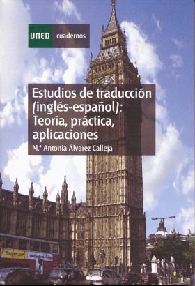 Estudios de traducción (inglés-español): teoría, práctica y aplicaciones