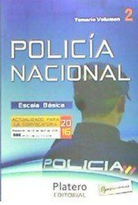 POLICIA NACIONAL. ESCALA BASICA. TEMARIO. VOLUMEN