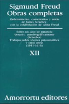 O.C FREUD 12: SOBRE UN CASO DE PARANOIA DESCRITO A