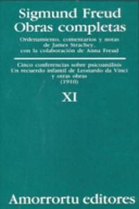 O.C FREUD 11: CINCO CONFERENCIAS SOBRE PSICOANALIS