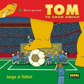 TOM TU GRAN AMIGO JUEGA AL FUTBOL 