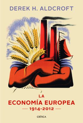 LA ECONOMIA EUROPEA 1914-2012