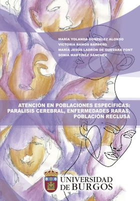 Atención en poblaciones específicas: parálisis cerebral, enfermedades raras, pob