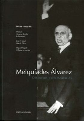 Melquiades Alvarez. Discursos parlamentarios.