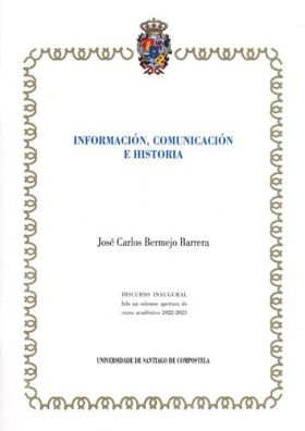 Información, comunicación e historia