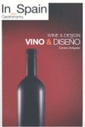 WINE & DESIGN / VINO & DISEÑO