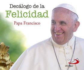 DECALOGO DE LA FELICIDAD