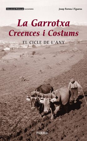 _La Garrotxa, creences i costums. El cicle de l'any
