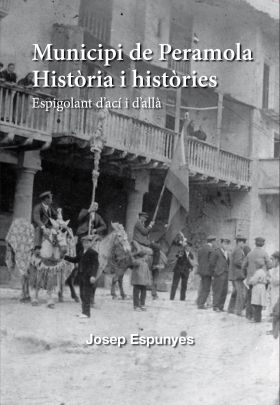 MUNICIPI DE PERAMOLA. HISTORIA I HISTORIES III