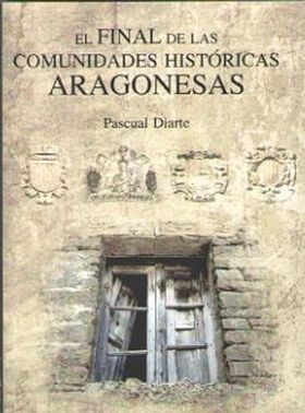 EL FINAL DE LAS COMUNIDADES HISTORICAS ARAGONESAS