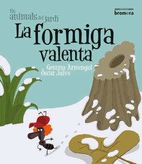 LA FORMIGA VALENTA (LETRA DE IMPRENTA)