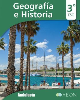 GEOGRAFÍA E HISTORIA 3º ESO ANDALUCÍA