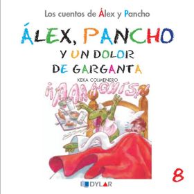ALEX Y PANCHO Y UN DOLOR DE GARGANTA - C 8 AAAAAAAAAAAAAAAAAAAAAA