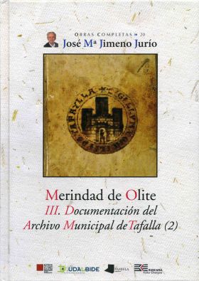 Merindad de Olite. III. Documentaciãn del Archivo Municipal de Tafalla (2)