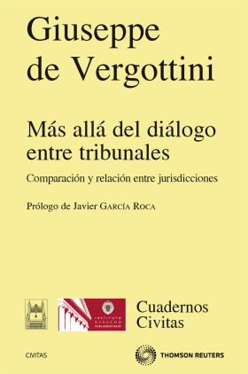 Más allá del diálogo entre Tribunales - Comparación y relación entre jurisdiccio