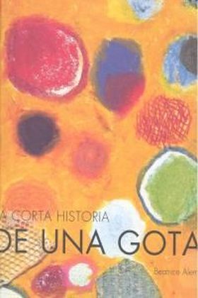 LA CORTA HISTORIA DE UNA GOTA