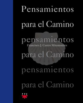 PENSAMIENTOS PARA EL CAMINO