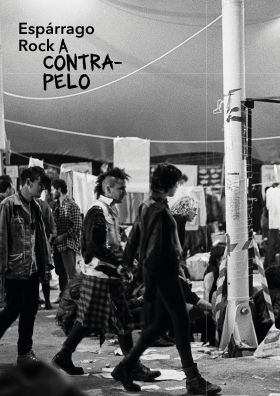 ESPARRAGO ROCK, A CONTRAPELO