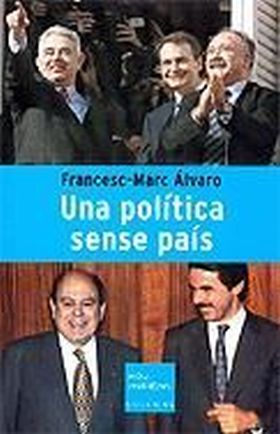 UNA POLÍTICA SENSE PAÍS