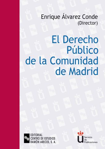 EL DERECHO PÚBLICO DE LA COMUNIDAD DE MADRID
