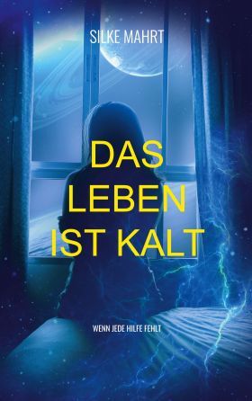DAS LEBEN IST KALT