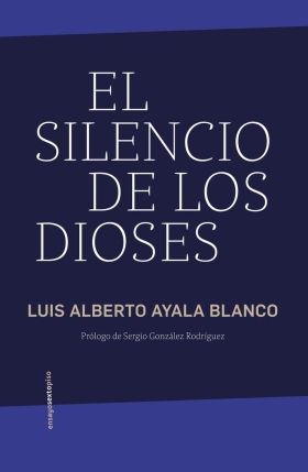 SILENCIO DE LOS DIOSES, EL