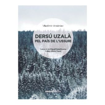 DERSU UZALA PEL PAIS DE L USSURI