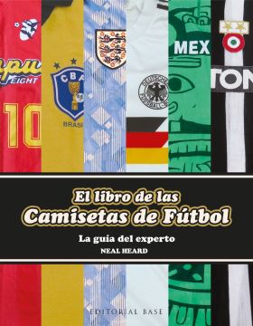 EL LIBRO DE LAS CAMISETAS DE FUTBOL