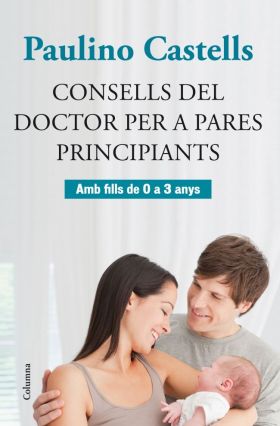Consells del Doctor per a pares principiants