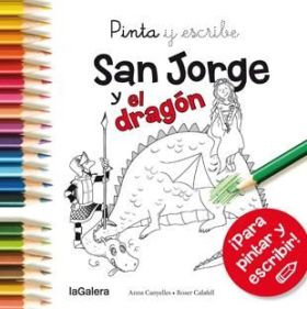 PINTA Y ESCRIBE SAN JORGE Y EL DRAGON