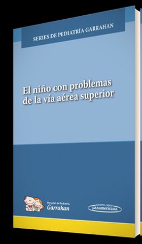 El niño con Enfermedad de la Vía Aérea Superior (+ e-book)