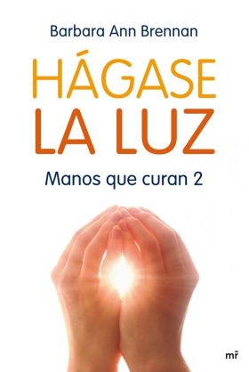 HAGASE LA LUZ