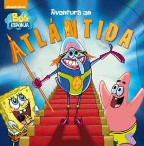 Aventura en la Atlántida (Un cuento de Bob Esponja)