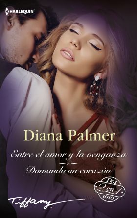 ENTRE EL AMOR Y LA VENGANZA DOMANDO UN CORAZON