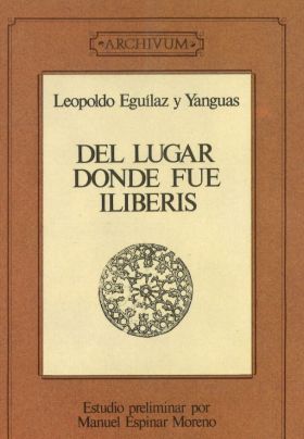 Del lugar donde fue Iliberis