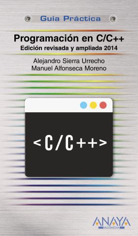 Programación en C/C++. Edición revisada y ampliada 2014