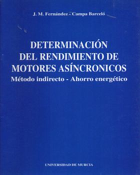 Determinacion de Rendimiento de Motores Asincronicos