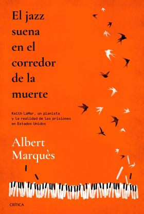 EL JAZZ SUENA EN EL CORREDOR DE LA MUERTE
