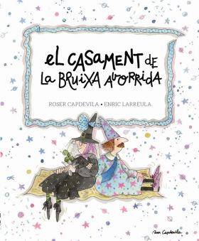 EL CASAMENT DE LA BRUIXA AVORRIDA