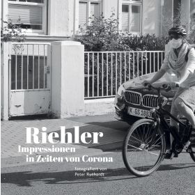 RIEHLER IMPRESSIONEN IN ZEITEN VON CORONA