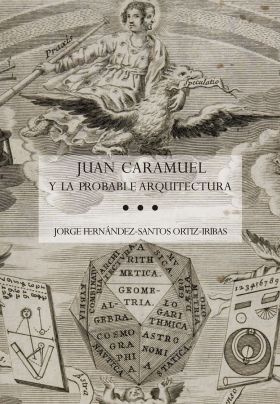 JUAN CARAMUEL Y LA PROBABLE ARQUITECTURA