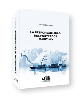 La responsabilidad del porteador marítimo