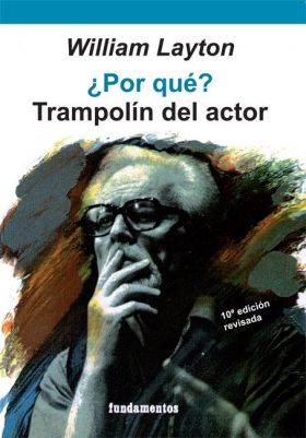 POR QUE? TRAMPOLIN DEL ACTOR/AGOTADO