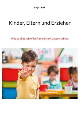 KINDER, ELTERN UND ERZIEHER