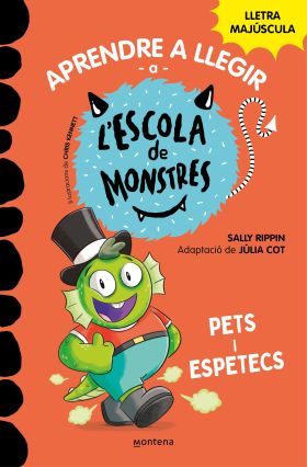 APRENDRE A LLEGIR A LESCOLA DE MONSTRES 7 - PETS I ESPETECS