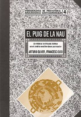 El puig de la nau : Un hábitat fortificado ibérico en el ámbito mediterráneo pen